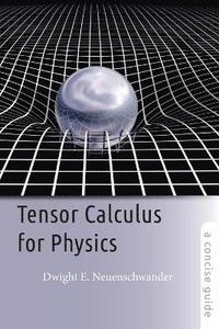 bokomslag Tensor Calculus for Physics