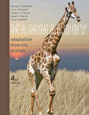 George A. Feldhamer, Lee C. Drickamer, Stephen H. Vessey, Joseph F. Merritt, Carey Krajewski - Mammalogy, Inbunden