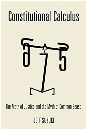 Jeff Suzuki - Constitutional Calculus, Inbunden