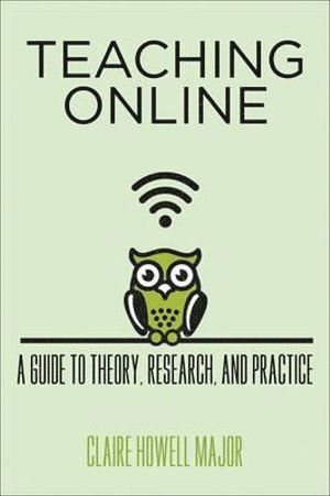 Claire Howell Major, Claire Howell (University of Alabama) Major - Teaching Online, Inbunden