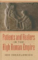 bokomslag Patients and Healers in the High Roman Empire