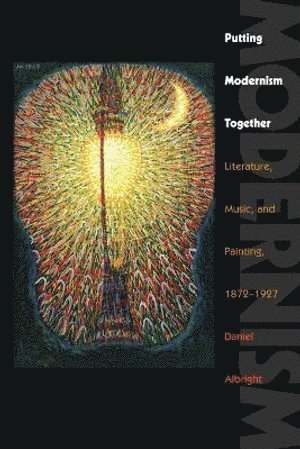 bokomslag Putting Modernism Together
