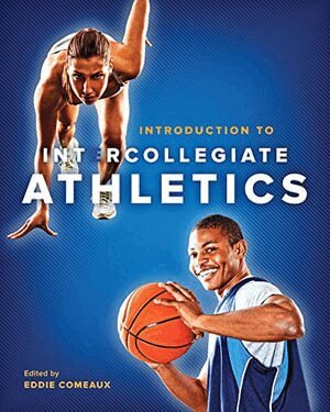 Eddie Comeaux - Introduction to Intercollegiate Athletics, Inbunden