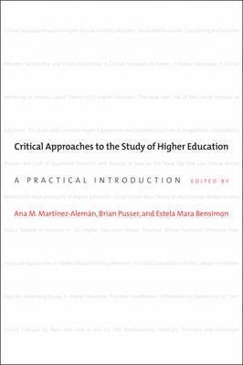 Critical Approaches to the Study of Higher Education 1