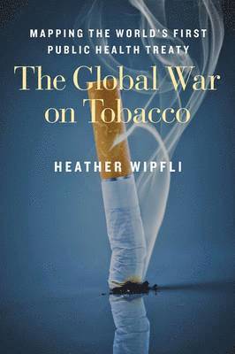 bokomslag Global War on Tobacco