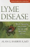 Alan G. Barbour, Alan G. (University of California at Irvine) Barbour, Alan G Barbour - Lyme Disease, Häftad