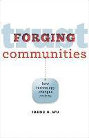 Forging Trust Communities 1