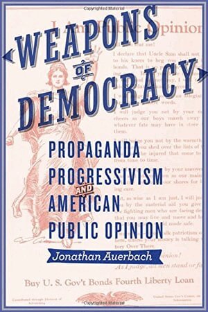 Jonathan Auerbach - Weapons of Democracy, Inbunden