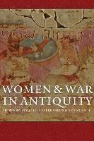 bokomslag Women and War in Antiquity