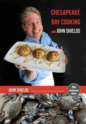 John Shields - Chesapeake Bay Cooking with John Shields, Inbunden