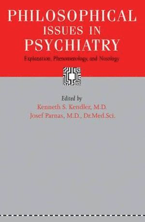 Kenneth S. Kendler, Josef Parnas, Kenneth S Kendler - Philosophical Issues in Psychiatry, Häftad