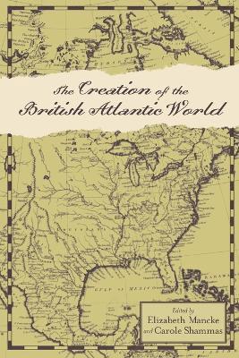 bokomslag The Creation of the British Atlantic World