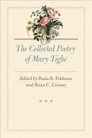 Paula R. Feldman, Brian C. Cooney - Collected Poetry of Mary Tighe, Inbunden