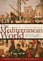 bokomslag The Mediterranean World: From the Fall of Rome to the Rise of Napoleon