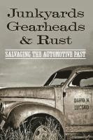 bokomslag Junkyards, Gearheads, and Rust