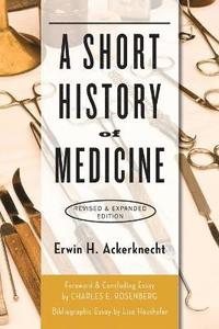 bokomslag A Short History of Medicine