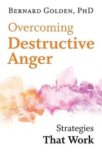 bokomslag Overcoming Destructive Anger