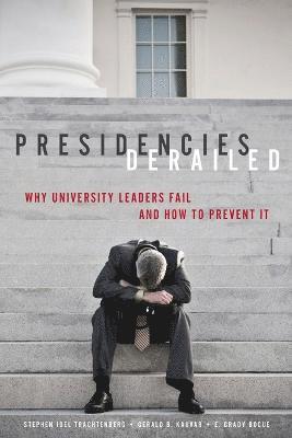Presidencies Derailed 1