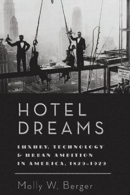 Molly W. Berger - Hotel Dreams, Häftad