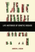 bokomslag Life Histories of Genetic Disease
