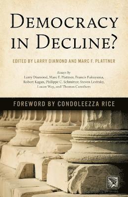 Larry Diamond, Marc F. Plattner - Democracy in Decline?, Häftad