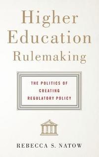 bokomslag Higher Education Rulemaking