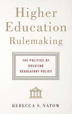 bokomslag Higher Education Rulemaking