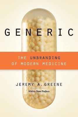 Jeremy A. Greene - Generic, Häftad