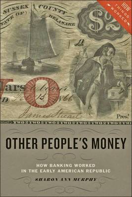 Sharon Ann Murphy, Sharon Ann (Providence College) Murphy - Other People's Money, Inbunden