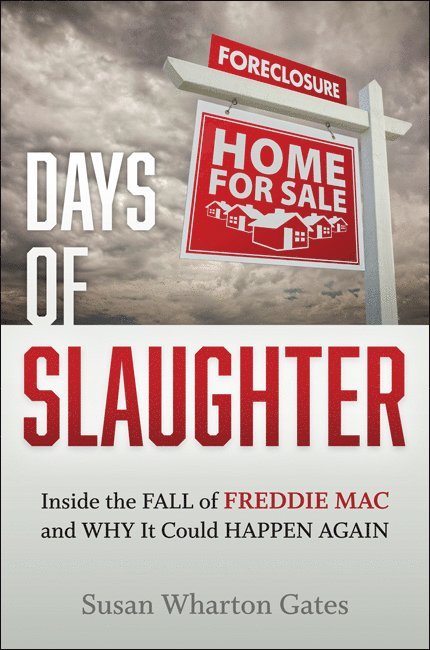 Susan Wharton Gates, Virginia Tech) Gates, Susan Wharton (Visiting Associate Professor - Days of Slaughter, Inbunden