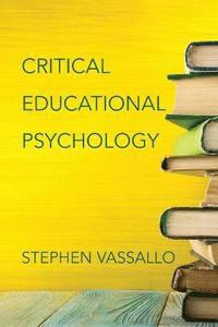 bokomslag Critical Educational Psychology