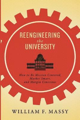 Reengineering the University 1