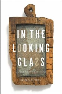 bokomslag In the Looking Glass