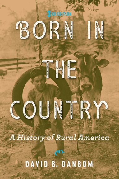 David B. Danbom - Born in the Country, Häftad