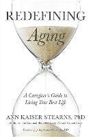 Redefining Aging 1