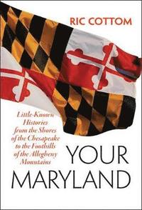 bokomslag Your Maryland