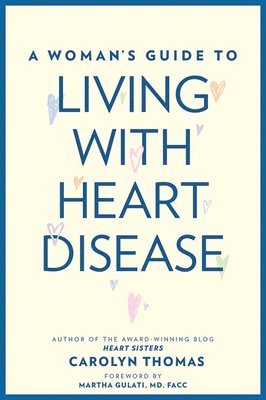 bokomslag A Woman's Guide to Living with Heart Disease