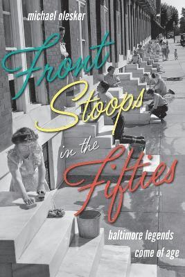 Front Stoops in the Fifties 1