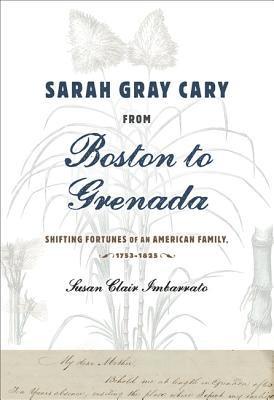 bokomslag Sarah Gray Cary from Boston to Grenada