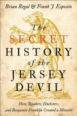 The Secret History of the Jersey Devil 1