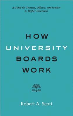 bokomslag How University Boards Work