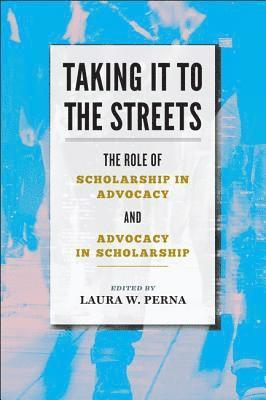 Laura W. Perna - Taking It to the Streets, Häftad