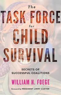 bokomslag The Task Force for Child Survival