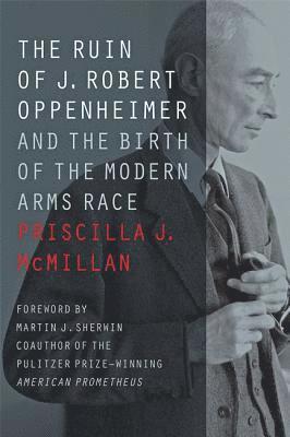 Ruin of J. Robert Oppenheimer