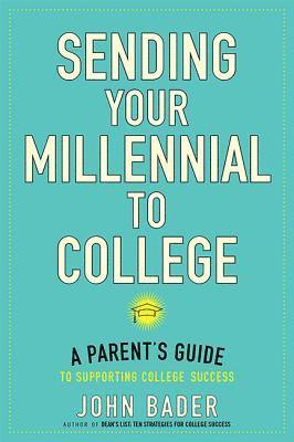 bokomslag Sending Your Millennial to College