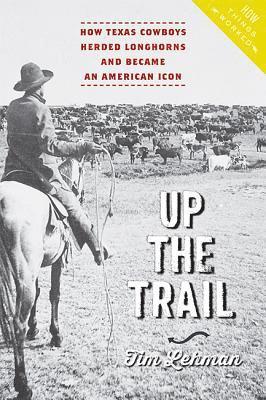Tim Lehman - Up the Trail, Häftad
