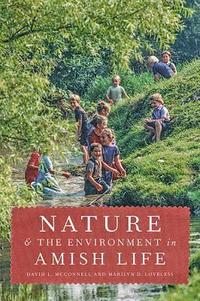 bokomslag Nature and the Environment in Amish Life