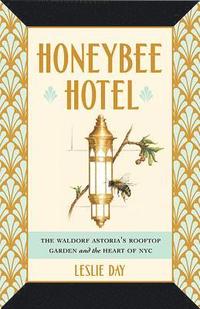 bokomslag Honeybee Hotel