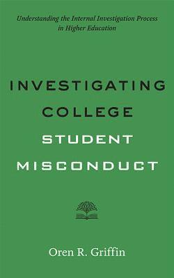 bokomslag Investigating College Student Misconduct