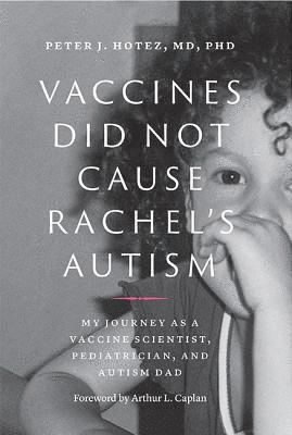 Vaccines Did Not Cause Rachel's Autism 1